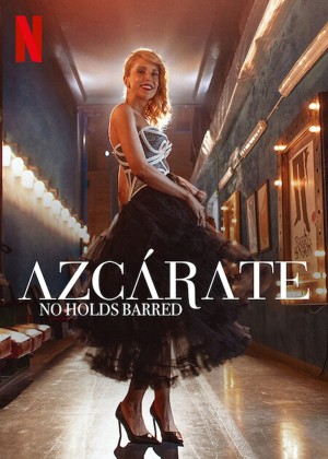 Azcárate: Không kiêng dè | Azcárate: No Holds Barred (2021)