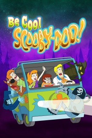 Bình Tĩnh, Scooby Doo (Phần 2) | Be Cool, Scooby-Doo! (Season 2) (2017)