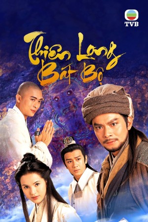 Thiên Long Bát Bộ 1997 | The Demi-Gods and Semi-Devils (1997)