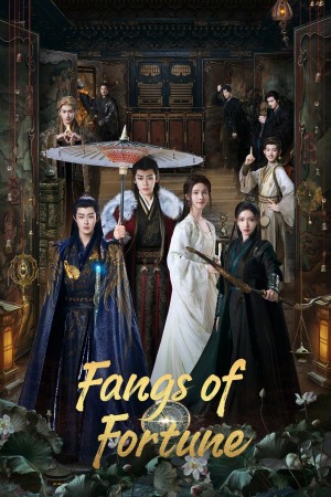 Đại Mộng Quy Ly | Fangs of Fortune (2024)