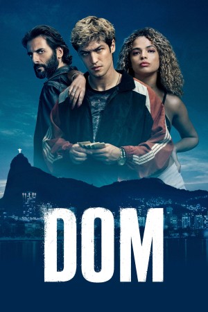 Dom (Phần 1) | DOM (Season 1) (2021)