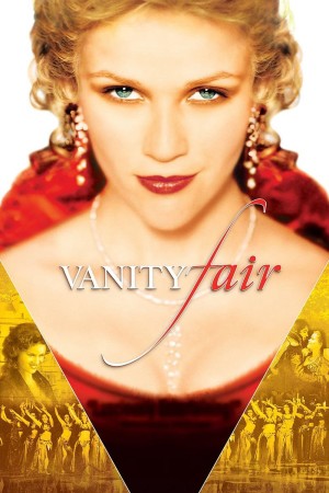 Hội Chợ Phù Hoa | Vanity Fair (2004)