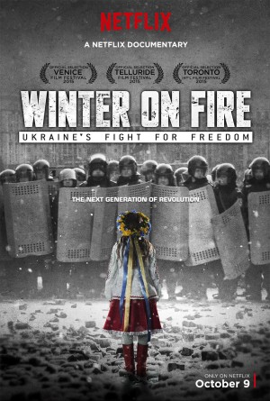 Mùa đông khói lửa: Ukraine chiến đấu vì tự do | Winter on Fire: Ukraine&#x27;s Fight for Freedom (2015)