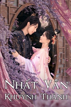 Nhất Vẫn Khuynh Thành | Supervisor Husband (2023)