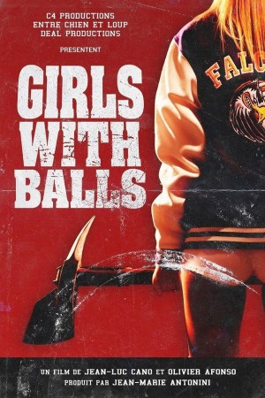 Những cô gái quả cảm | Girls With Balls (2019)