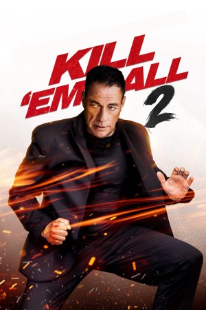 Tàn Xác 2 | Kill 'em All 2 (2024)