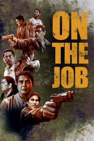 Thực Thi Nhiệm Vụ | On the Job (2021)