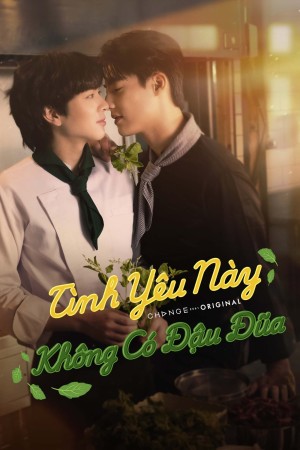 Tình Yêu Này Không Có Đậu Đũa | This Love Doesn't Have Long Beans (2024)