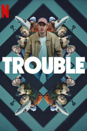 Vận nạn | Trouble (2024)